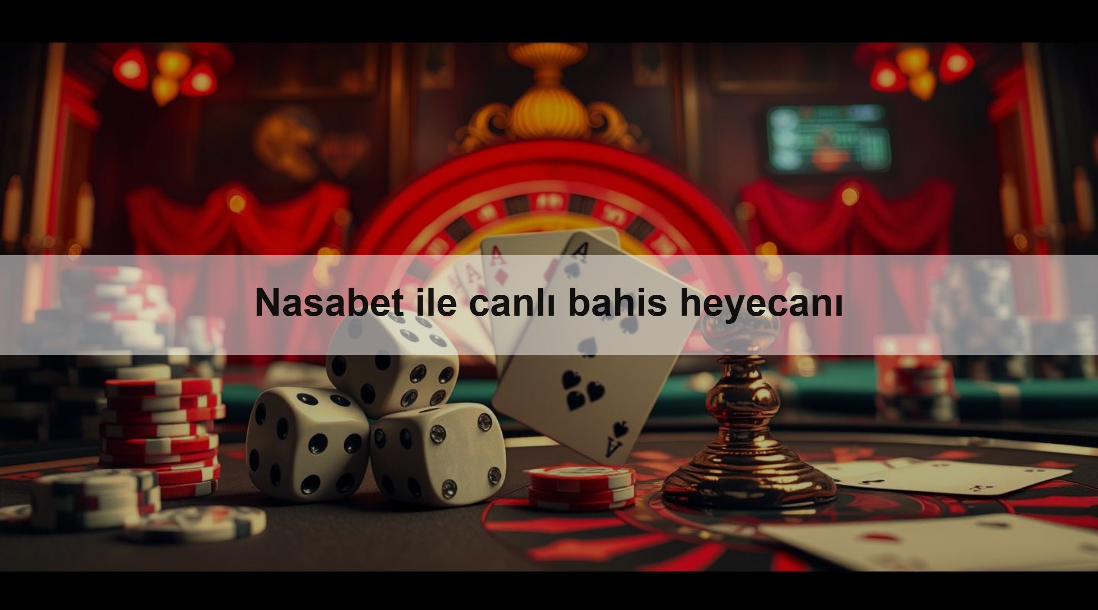 Nasabet ile canlı bahis heyecanı