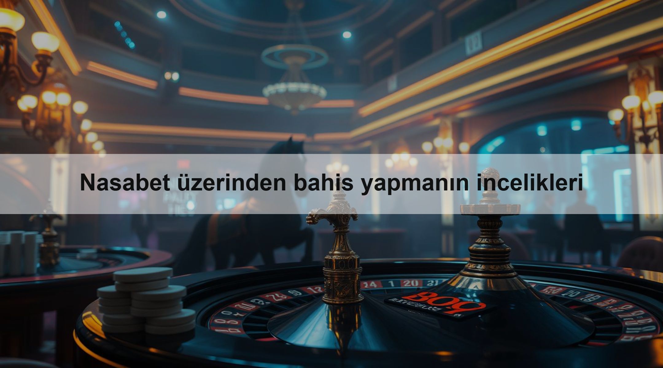 Nasabet üzerinden bahis yapmanın incelikleri 1 Nasabet üzerinden bahis yapmanın incelikleri